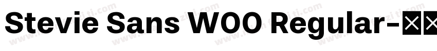 Stevie Sans W00 Regular字体转换